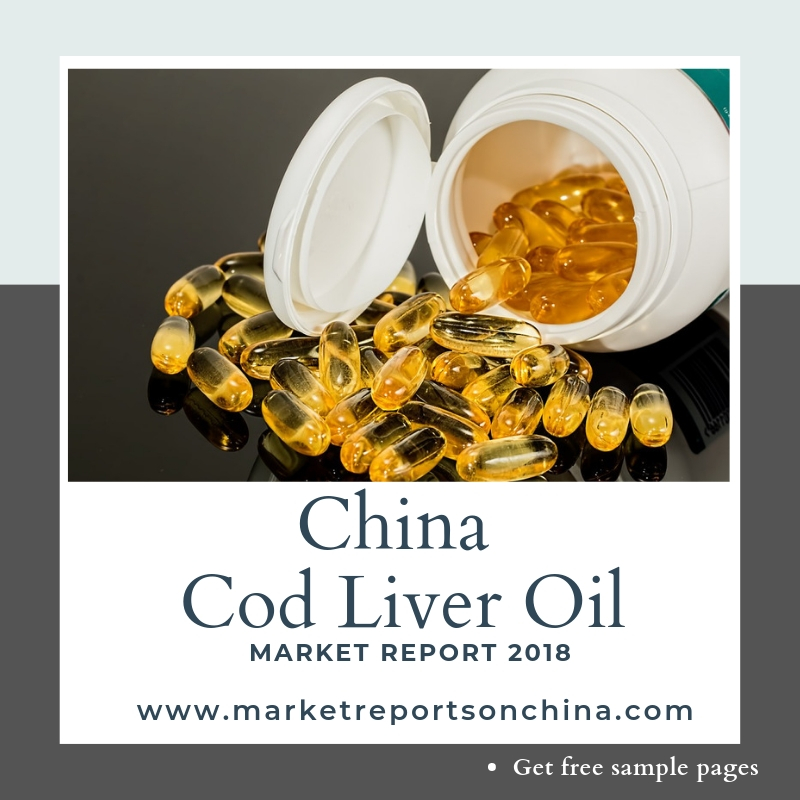 China Cod Liver Oil- Market Reports on China