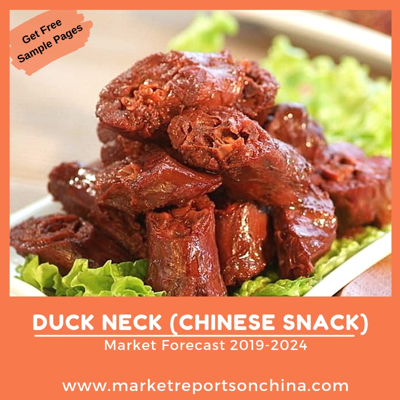 Duck Neck(Chinese Snack)-Market Reports On China