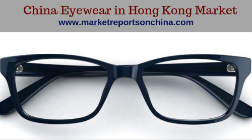 China Eyeware Hong Kong Market 1