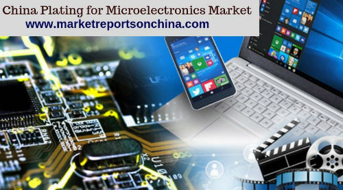 China Plating for Microelectronics Market 1