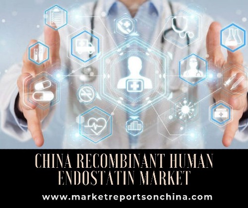China Recombinant Human Endostatin Market 1